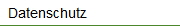 Datenschutz
